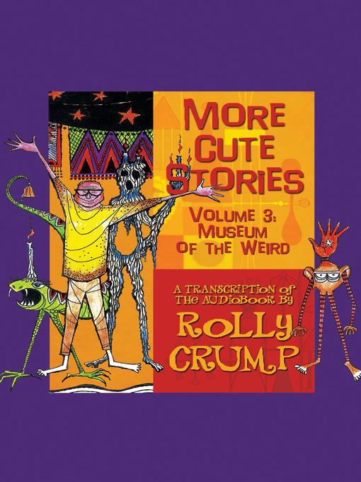 Title details for More Cute Stories Volume 3 by Rolly Crump - Available